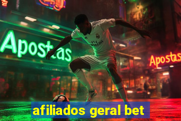 afiliados geral bet